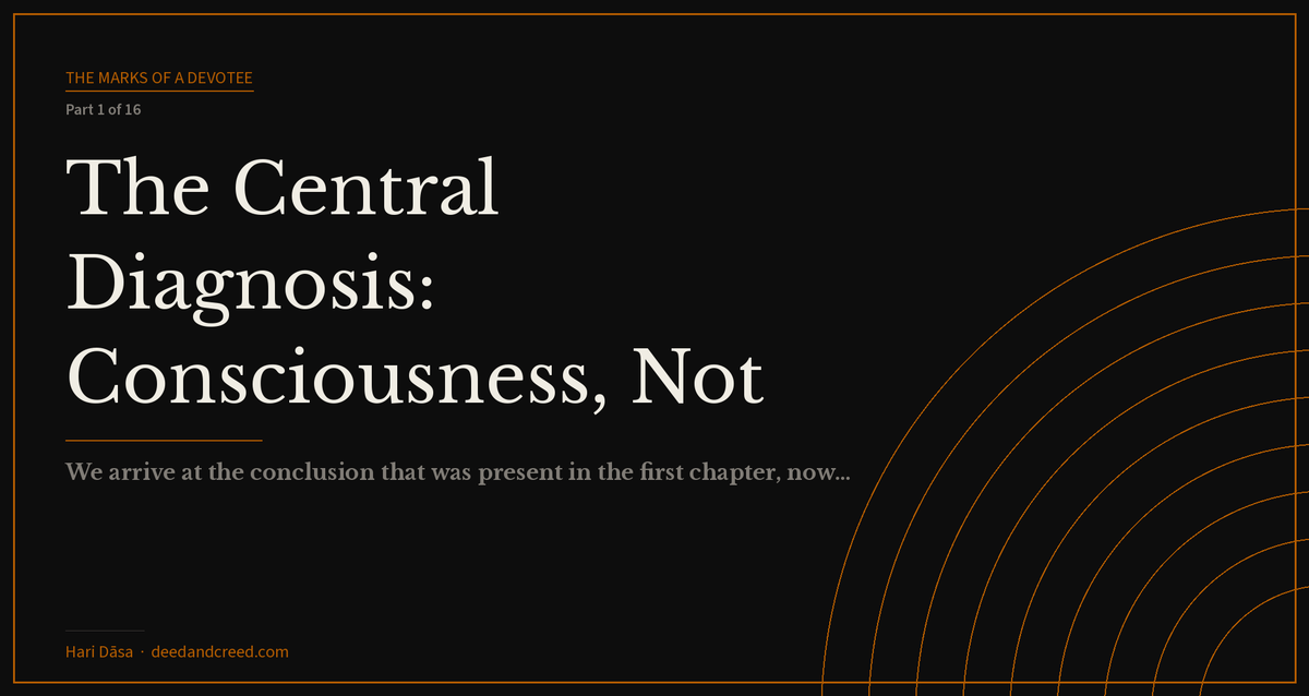 The Central Diagnosis: Consciousness, Not Character