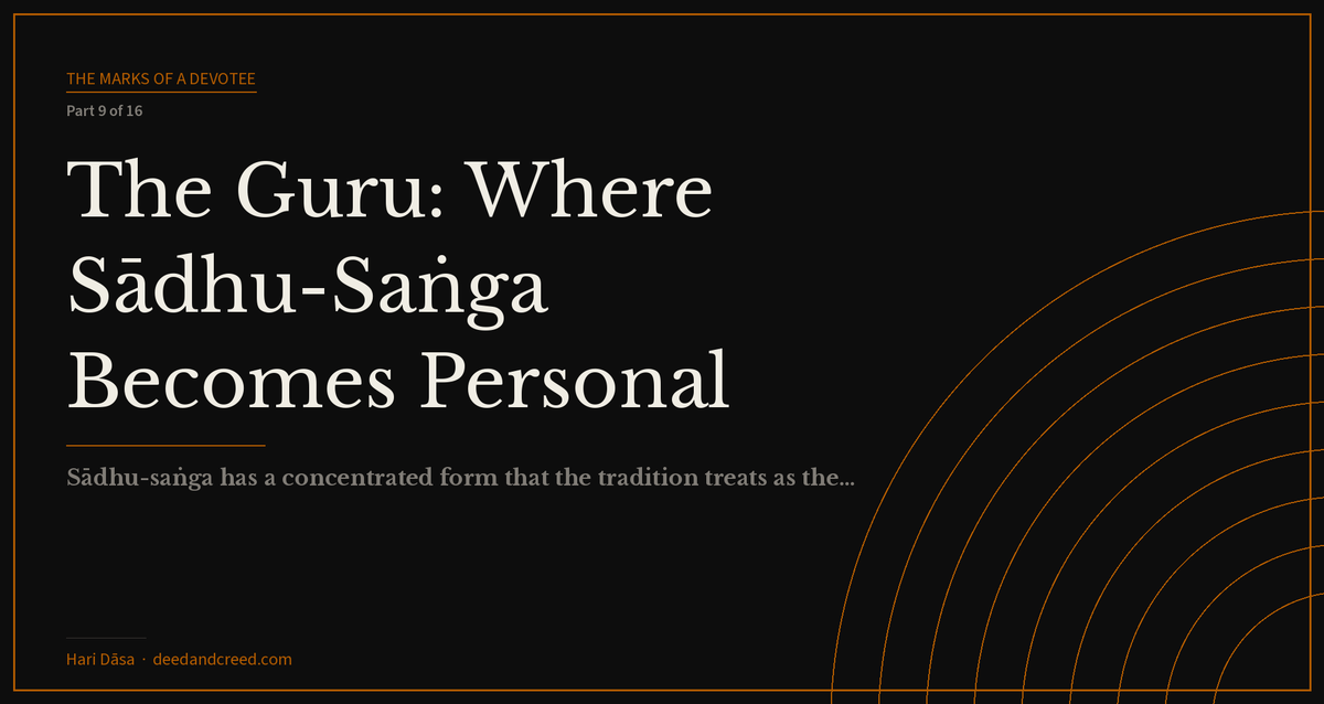 The Guru: Where Sādhu-Saṅga Becomes Personal