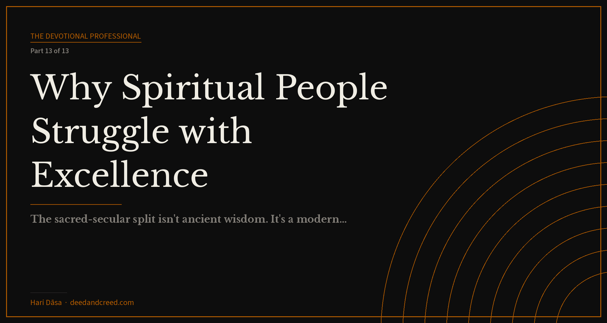 Why Spiritual People Struggle with Excellence