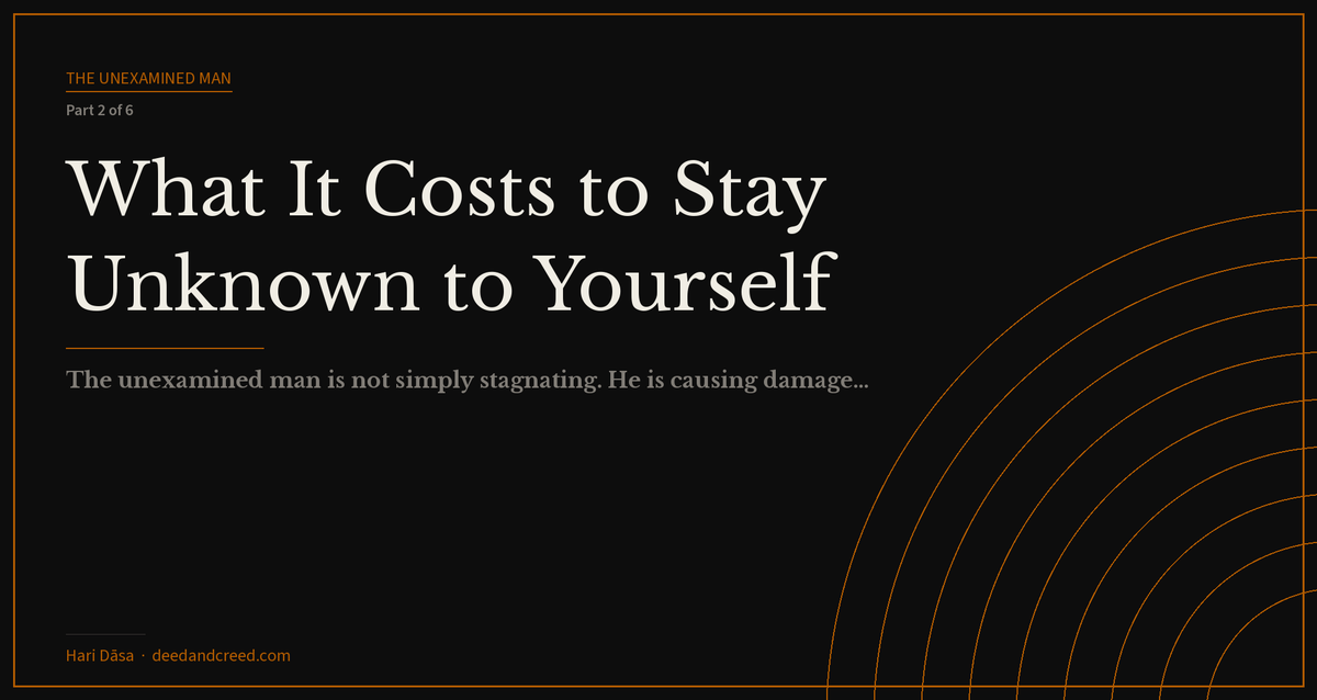 What It Costs to Stay Unknown to Yourself