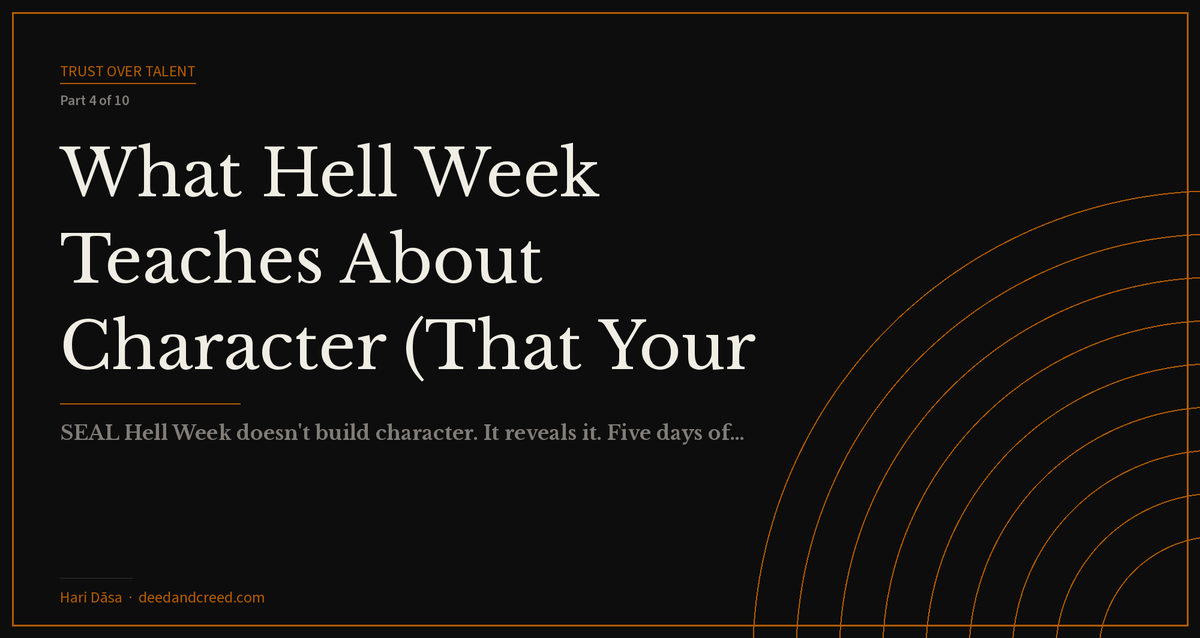 What Hell Week Teaches About Character (That Your Performance Review Doesn't)