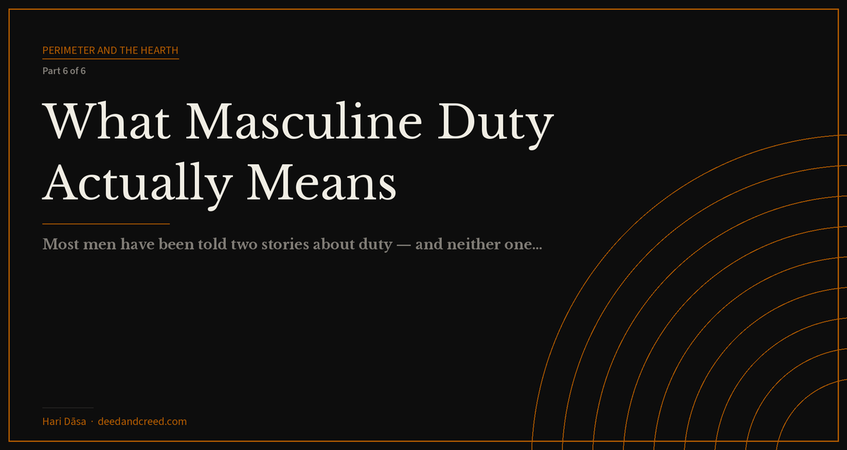 What Masculine Duty Actually Means