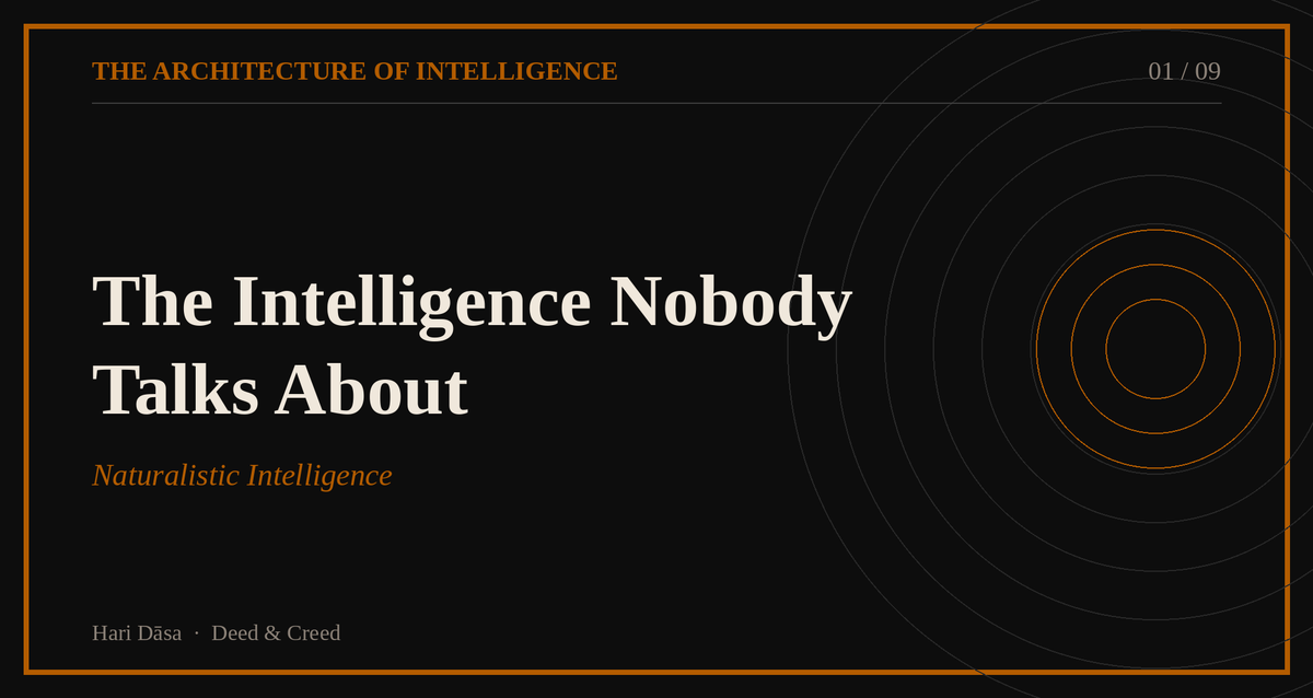 The Intelligence Nobody Talks About