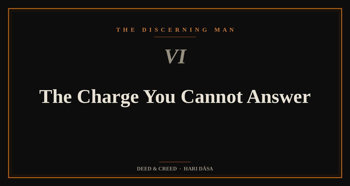 The Charge You Cannot Answer