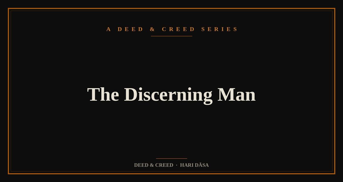 The Discerning Man