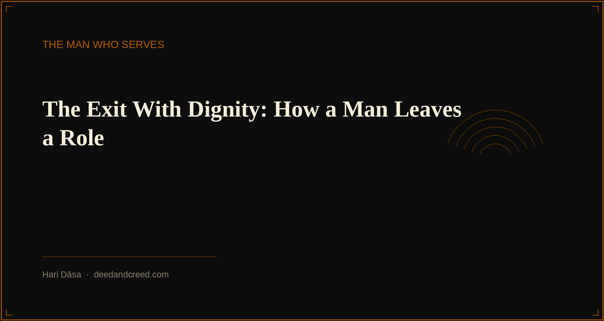 The Exit With Dignity: How a Man Leaves a Role