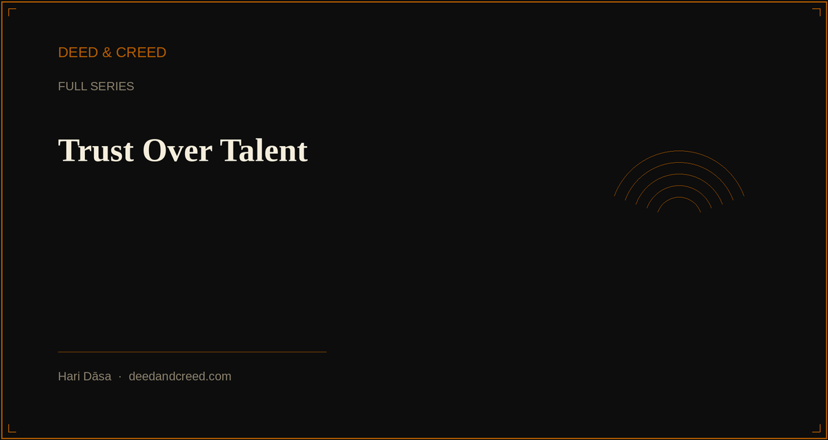 Trust Over Talent: A Leadership Framework