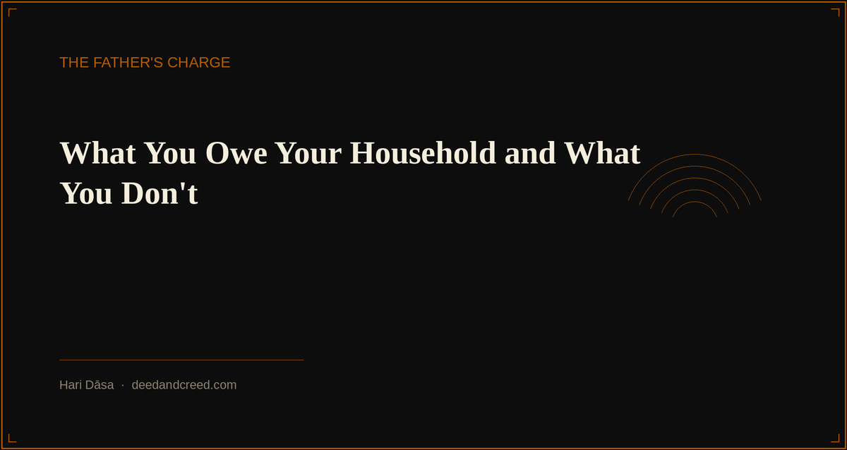 What You Owe Your Household and What You Don't