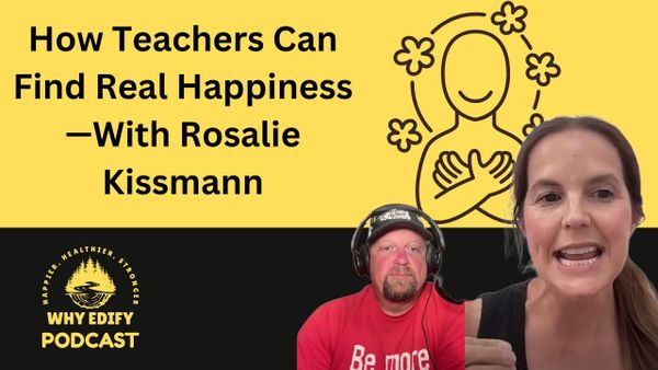 The Power of Joyful Teaching with Rosalie Kissmann