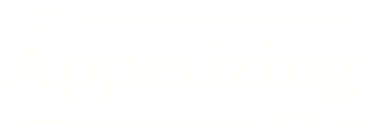 An Appetizing Life