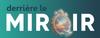 Derrière le Miroir