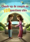 Check-up de couple en 100 questions clés