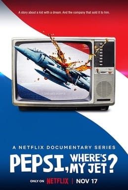 Poster for Pepsi, Where's My Jet? (2022)