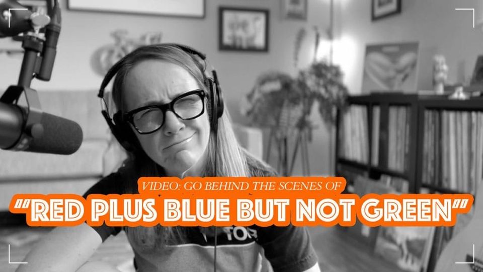 Behind the Streams, Ep. 60: "Red + Blue"