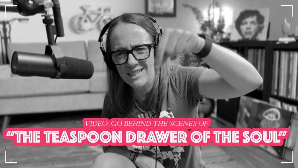 Behind the Streams, Ep 30: "Teaspoons"