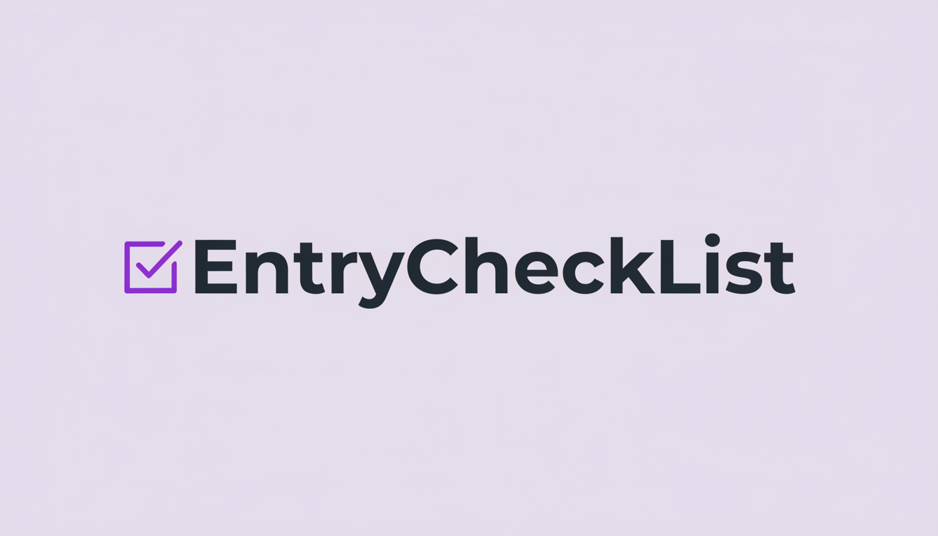 Entry Checklist