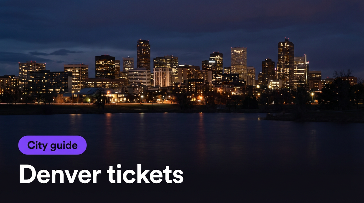 Denver tickets: how to buy safely (sports, concerts, comedy, theater)