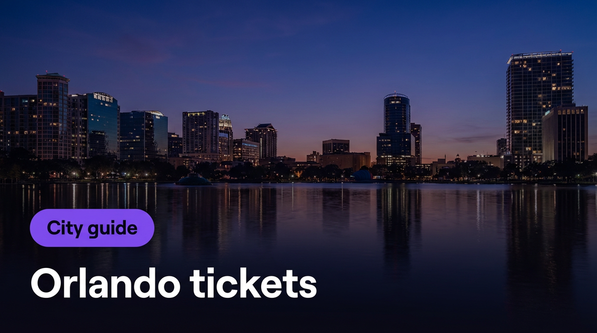 Orlando tickets: how to buy safely (sports, concerts, comedy, theater)