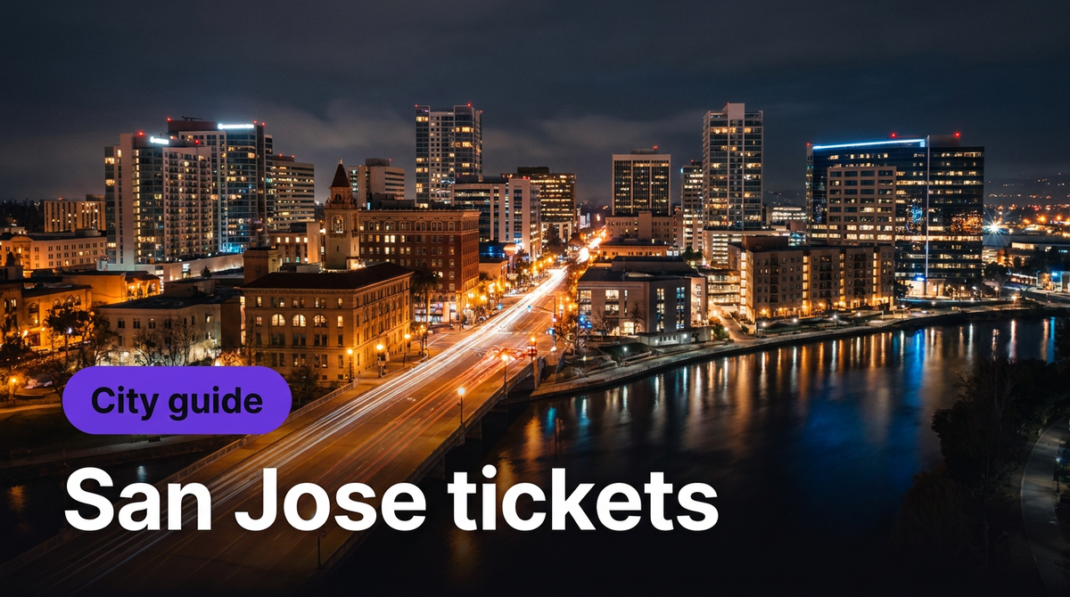 San Jose tickets: how to buy safely (sports, concerts, comedy, theater)