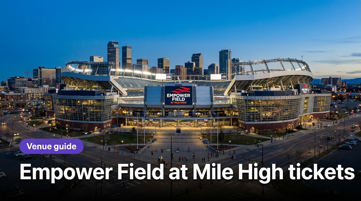 Empower Field at Mile High tickets: transfer rules, entry tips, and how to buy safely