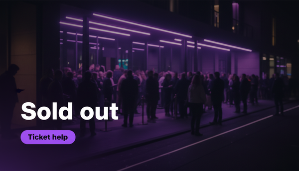 Sold out tickets: safest ways to still get in