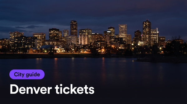 Denver tickets: how to buy safely (sports, concerts, comedy, theater)