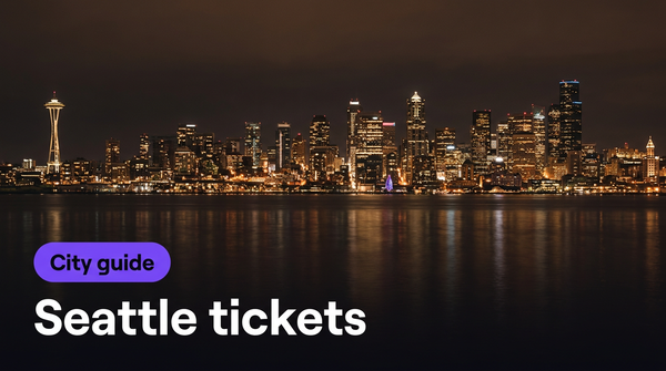 Seattle tickets: how to buy safely (sports, concerts, comedy, theater)