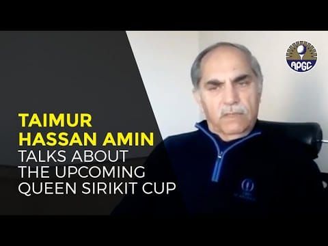 APGC Chairman Discusses Upcoming Queen Sirikit Cup post image