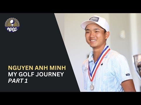 Nguyen Anh Minh: My Golf Journey (Part 1) post image