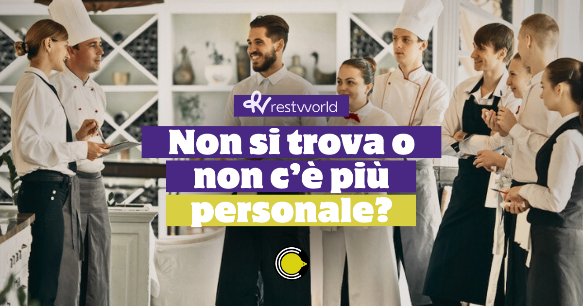 NON SI TROVA o NON C'È PIÙ PERSONALE?
