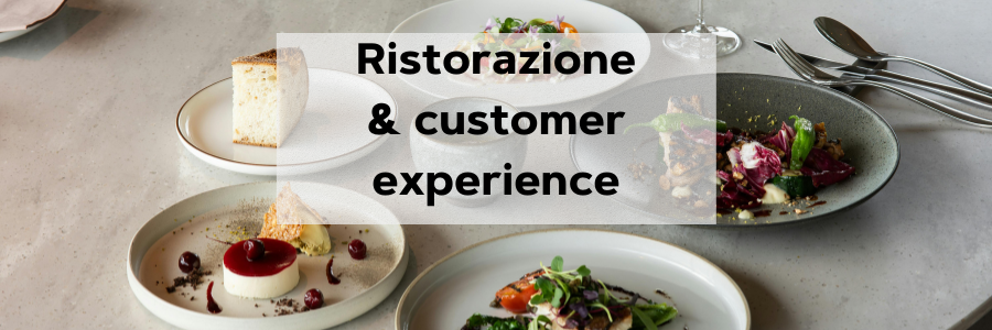 Ristorazione e customer experience: come migliorare il servizio grazie alla tecnologia