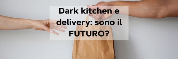 dark kitchen e food delivery 