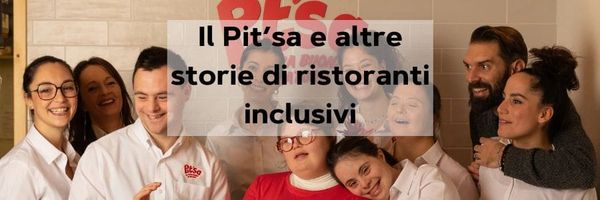 Ristoranti inclusivi in Italia