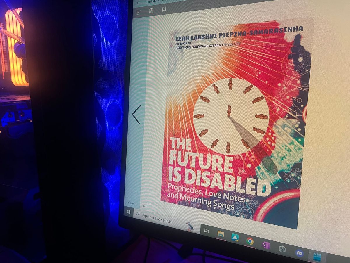 On “The Future is Disabled” - Reflections and Sharing, Part 1