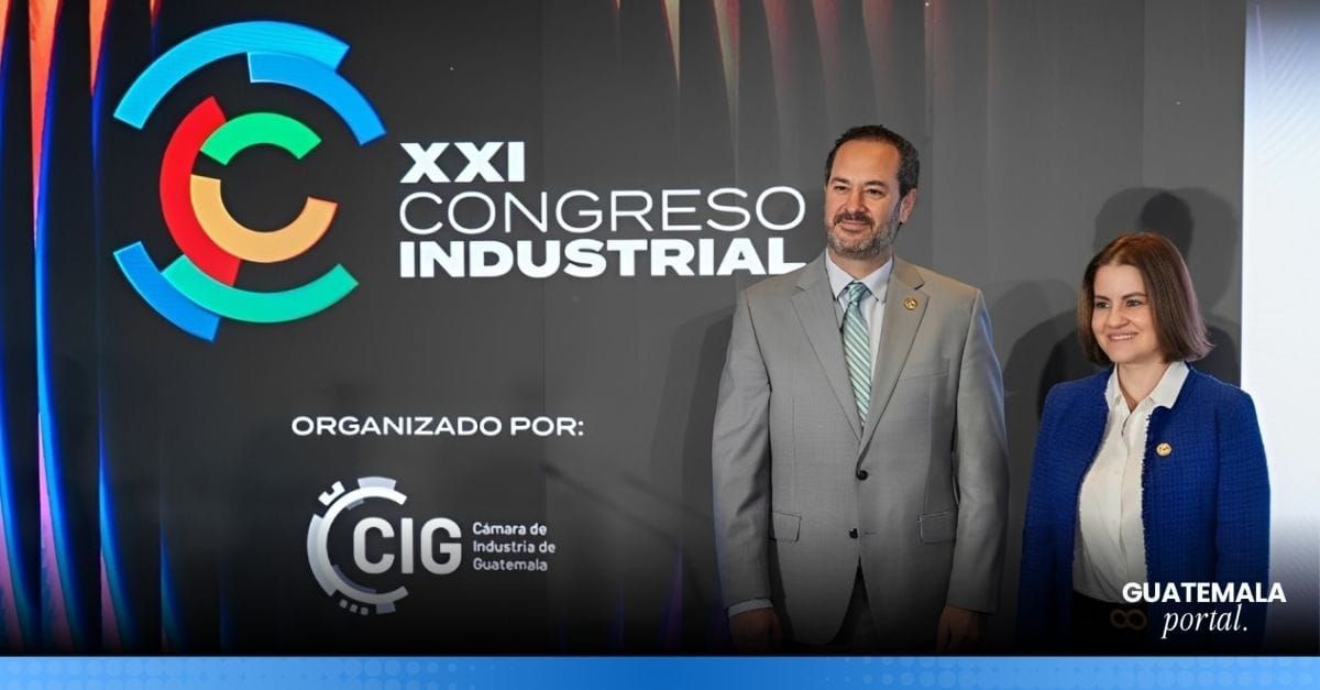 XXI Congreso Industrial 2026: Guatemala Industry Prepares for a Changing Global Economy