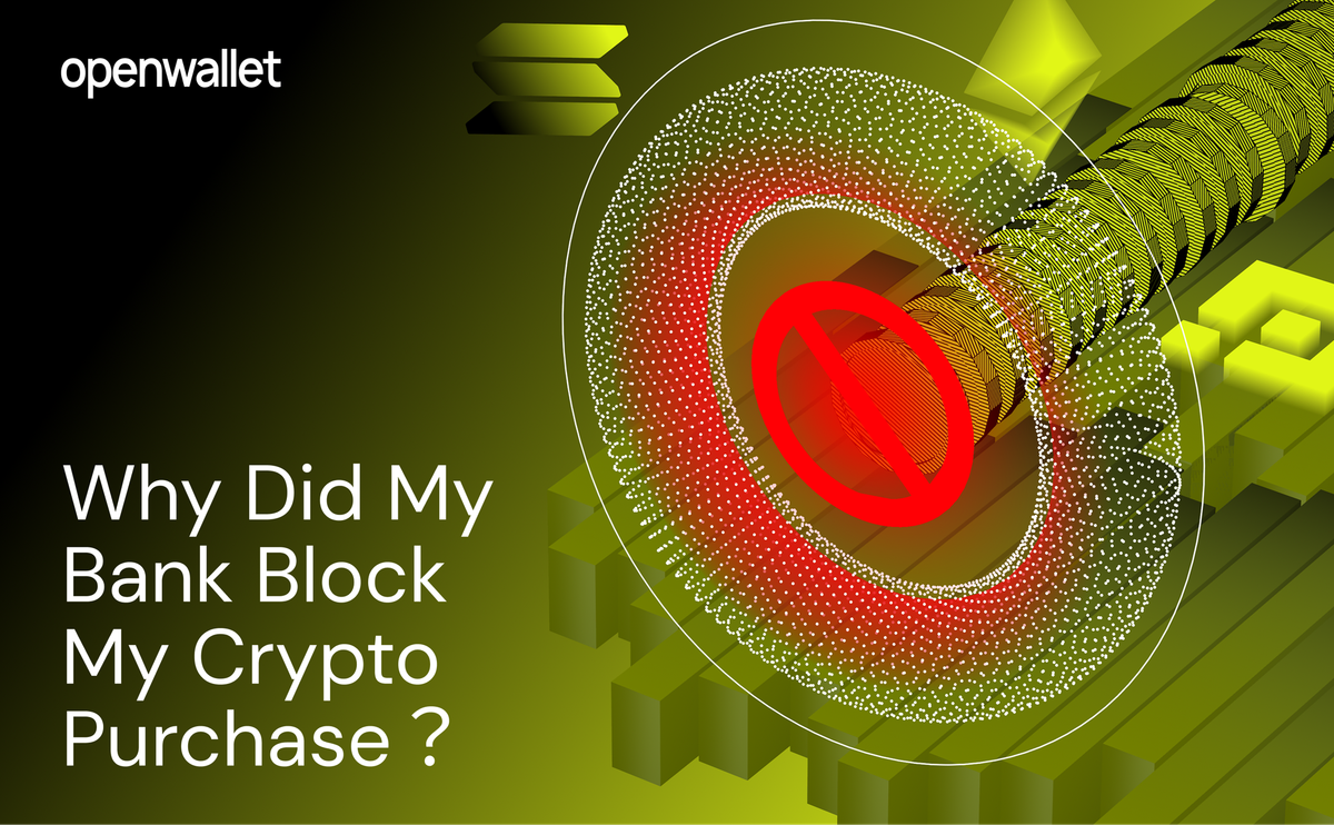 Why Did My Bank Block My Crypto Purchase?