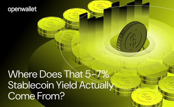 Where Does That 5-7% Stablecoin Yield Actually Come From?