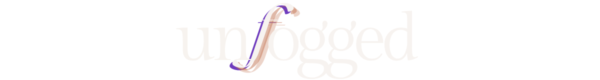 Unfogged