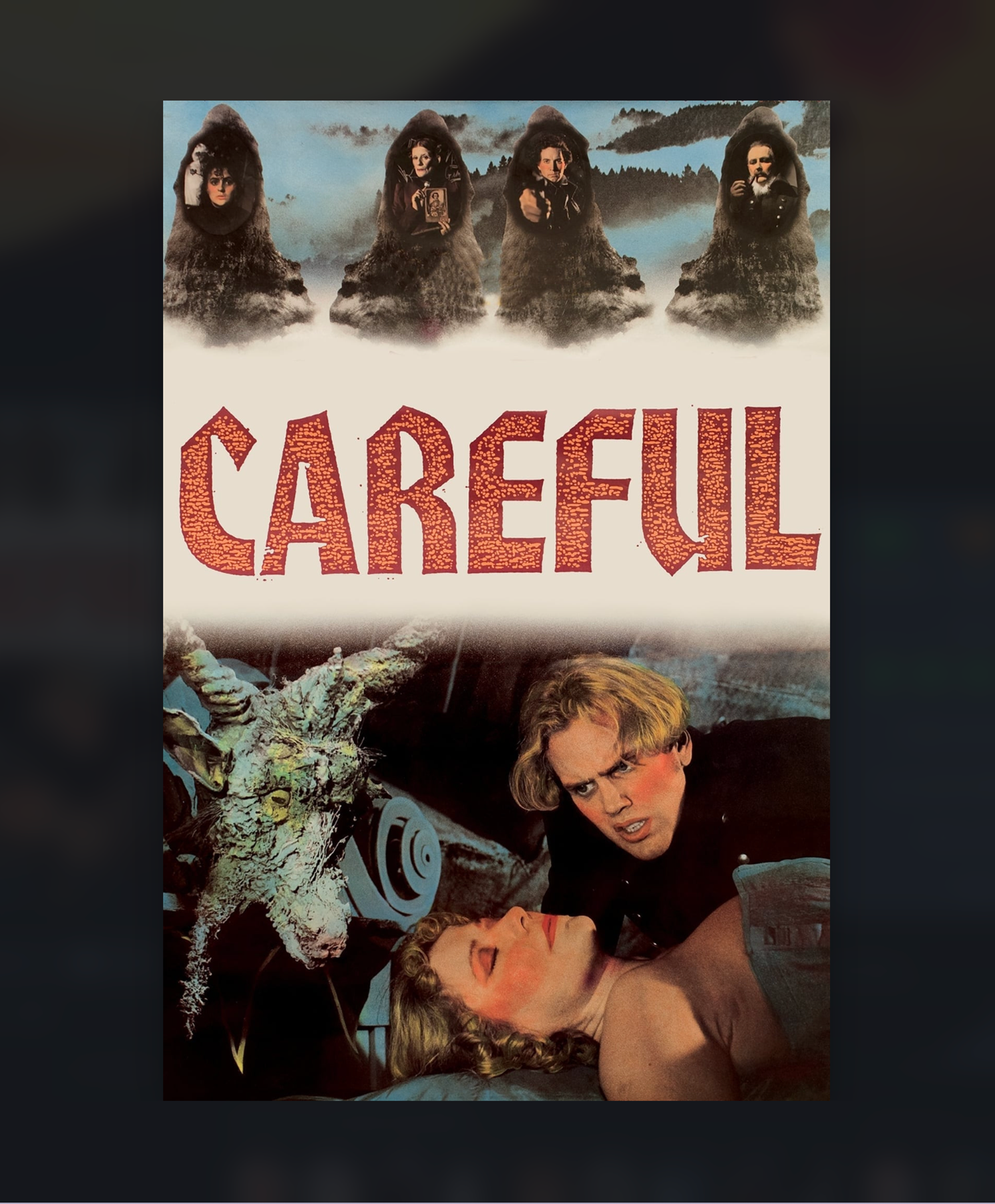 CAREFUL (1992) ★