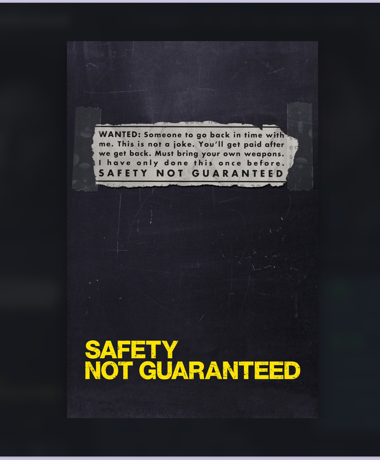SAFETY NOT GUARANTEED (2012)
