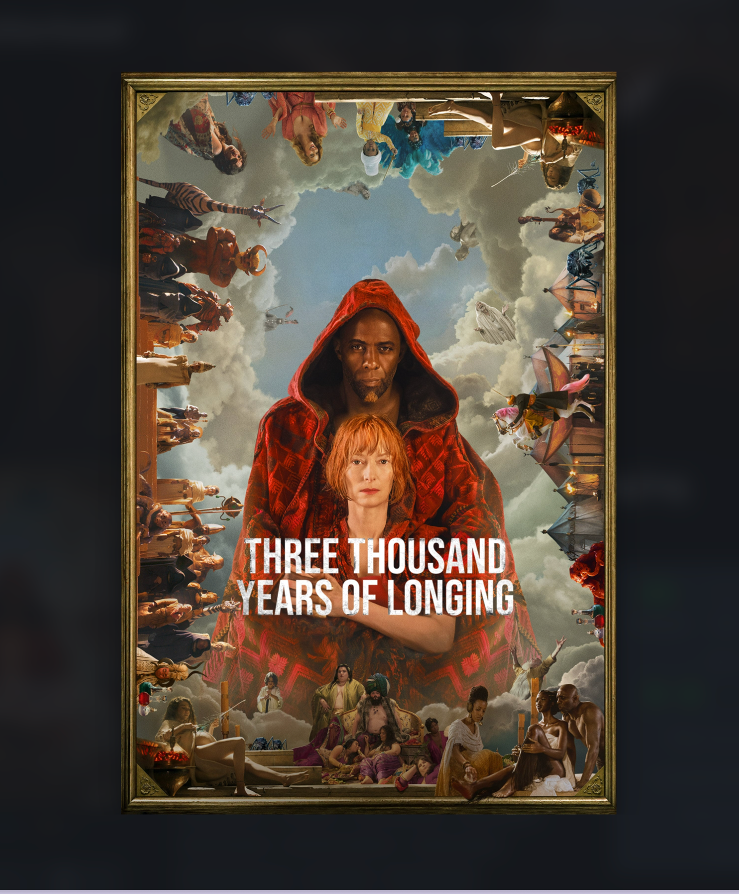 THREE THOUSAND YEARS OF LONGING (2022)