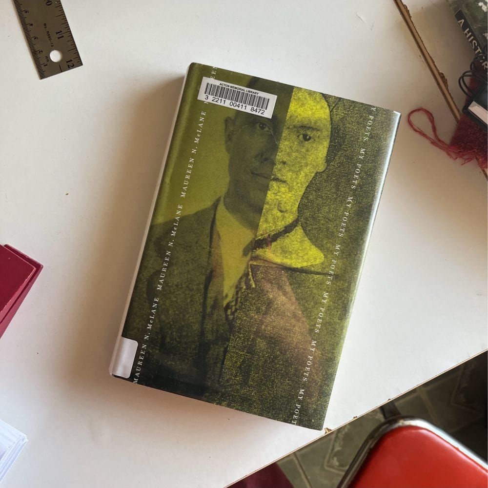 Maureen N. McLane's MY POETS