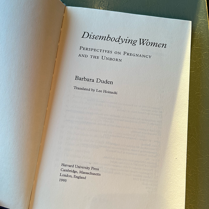 DISEMBODYING WOMEN: PERSPECTIVES ON PREGNANCY AND THE UNBORN