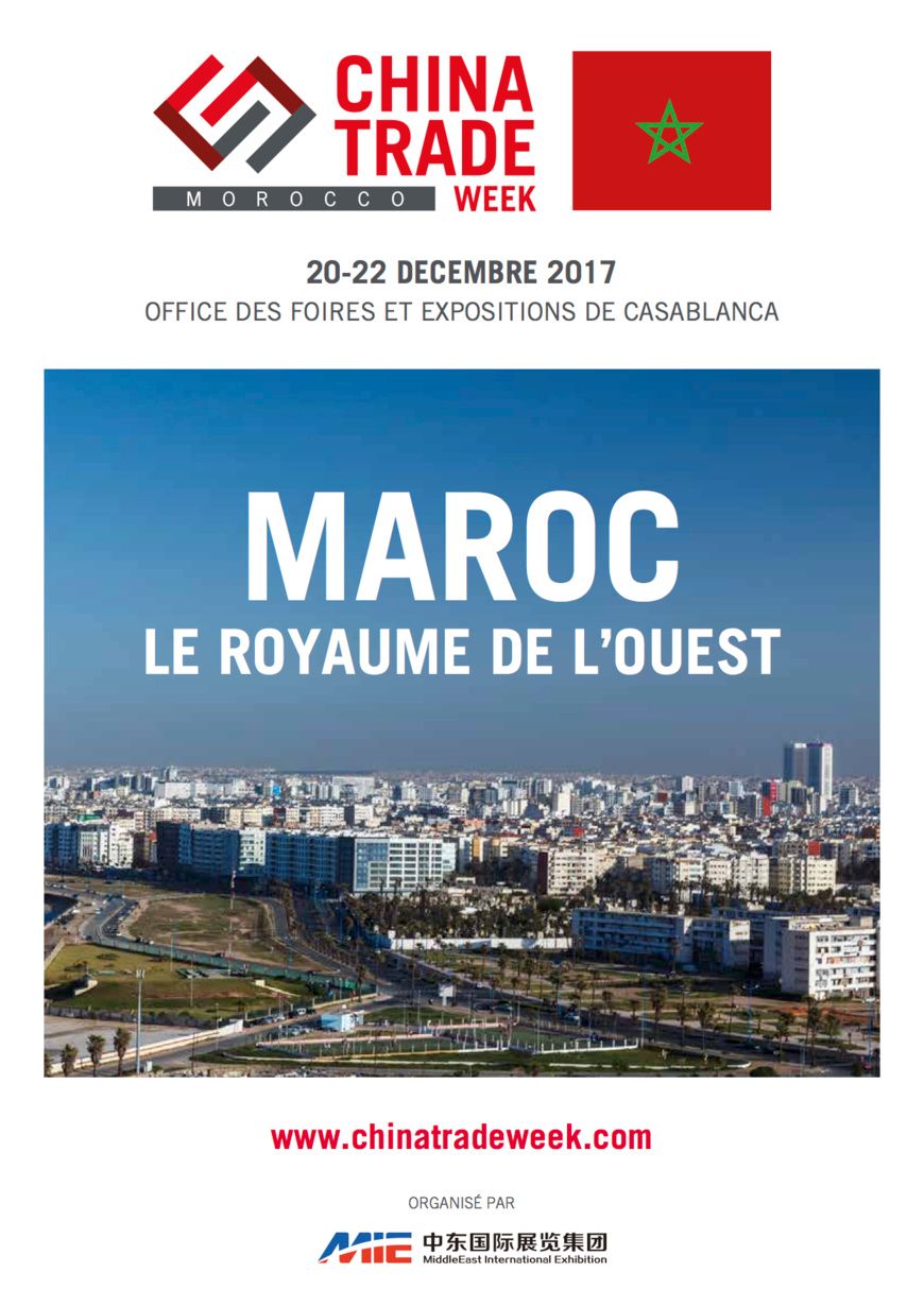 La première édition du Salon «China Trade Week Morocco» à Casablanca