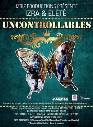 Tchad: Sortie de l’album Uncontrollables de IZRA &amp; ELETE