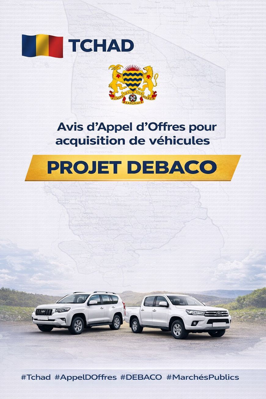 Tchad : Avis d'appel d'offres pour l'acquisition de véhicules (Projet DEBACO)