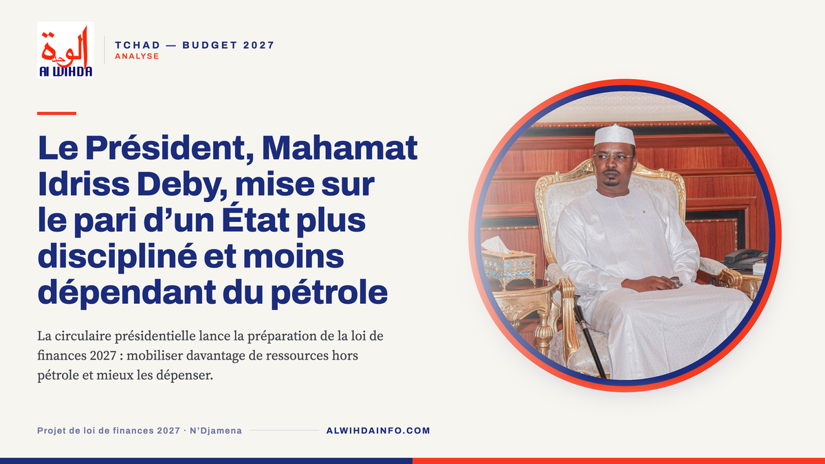 Tchad : le Président Mahamat Idriss Deby mise sur le pari d'un État plus discipliné et moins dépendant du pétrole