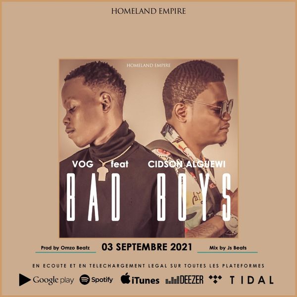Tchad : Bad Boys, le nouveau titre de VOG en fusion avec Cidson Alguewi