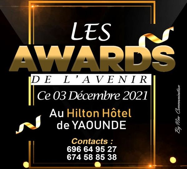 Cameroun : les « Awards de l’Avenir » auront lieu en décembre à Yaoundé