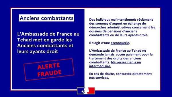 Alerte à la Fraude : Mise en Garde Importante de l'Ambassade de France au Tchad à l'attention des anciens combattants, de leurs familles et ayants droit